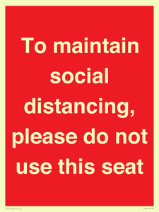 To maintain social distancing, please do not use this seat
